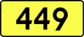 English: Sign of DW 449 with oficial font Drogowskaz and adequate dimensions.