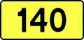 English: Sign of DW 140 with oficial font Drogowskaz and adequate dimensions.