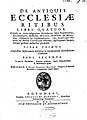 De antiquis ecclesiæ ritibus, 1700