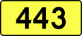 English: Sign of DW 443 with oficial font Drogowskaz and adequate dimensions.