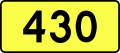 English: Sign of DW 430 with oficial font Drogowskaz and adequate dimensions.