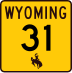 Wyoming Highway 31 marker