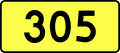 English: Sign of DW 305 with oficial font Drogowskaz and adequate dimensions.