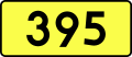 English: Sign of DW 395 with oficial font Drogowskaz and adequate dimensions.