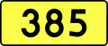 English: Sign of DW 385 with oficial font Drogowskaz and adequate dimensions.