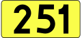 English: Sign of DW 251 with oficial font Drogowskaz and adequate dimensions.