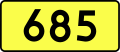 Sign of DW 685 with oficial font Drogowskaz and adequate dimensions.