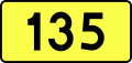 English: Sign of DW 135 with oficial font Drogowskaz and adequate dimensions.