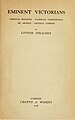 Image 7Eminent Victorians set the standard for 20th century biographical writing, when it was published in 1918. (from Biography)