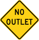 U.S. No Outlet sign.