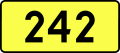 English: Sign of DW 242 with oficial font Drogowskaz and adequate dimensions.