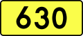 Sign of DW 630 with oficial font Drogowskaz and adequate dimensions.