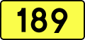 English: Sign of DW 189 with oficial font Drogowskaz and adequate dimensions.