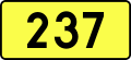 English: Sign of DW 237 with oficial font Drogowskaz and adequate dimensions.