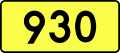 English: Sign of DW 930 with oficial font Drogowskaz and adequate dimensions.