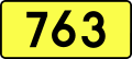 English: Sign of DW 763 with oficial font Drogowskaz and adequate dimensions.