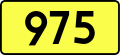 English: Sign of DW 975 with oficial font Drogowskaz and adequate dimensions.