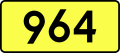 English: Sign of DW 964 with oficial font Drogowskaz and adequate dimensions.