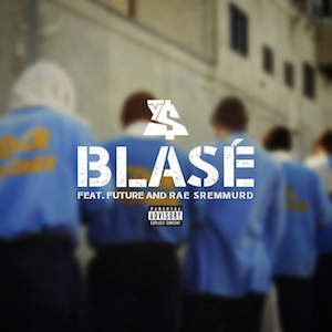 «Blasé» սինգլի շապիկը (Ty Dolla Sign-ի, Future-ի և Rae Sremmurd, )