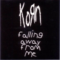 Обложка сингла Korn «Falling Away from Me» (1999)