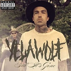 Обложка сингла Yelawolf «Till It's Gone» (2014)