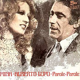 Обложка сингла Мины и Альберто Лупо «Parole parole» (1972)