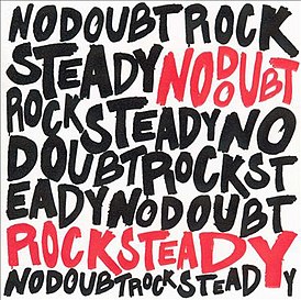 Обложка альбома No Doubt «Rock Steady» (2001)