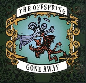 Обложка сингла The Offspring «Gone Away» (1997)