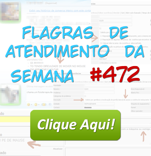 Flagras de Atendimento da Semana