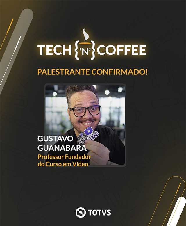 TOTVS TECH’N’COFFEE -  Lógica de Programação