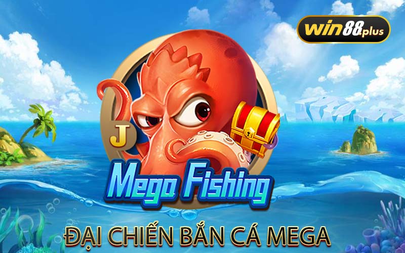 Đại chiến bắn cá Mega