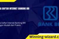 Cara Daftar Internet Banking BRI