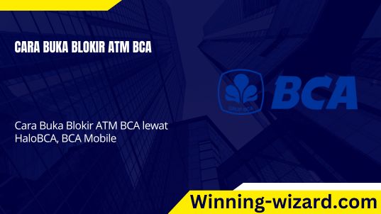 cara buka blokir atm bca