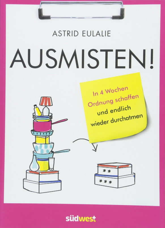 Rezension: Ausmisten: In 4 Wochen Ordnung schaffen und endlich wieder durchatmen