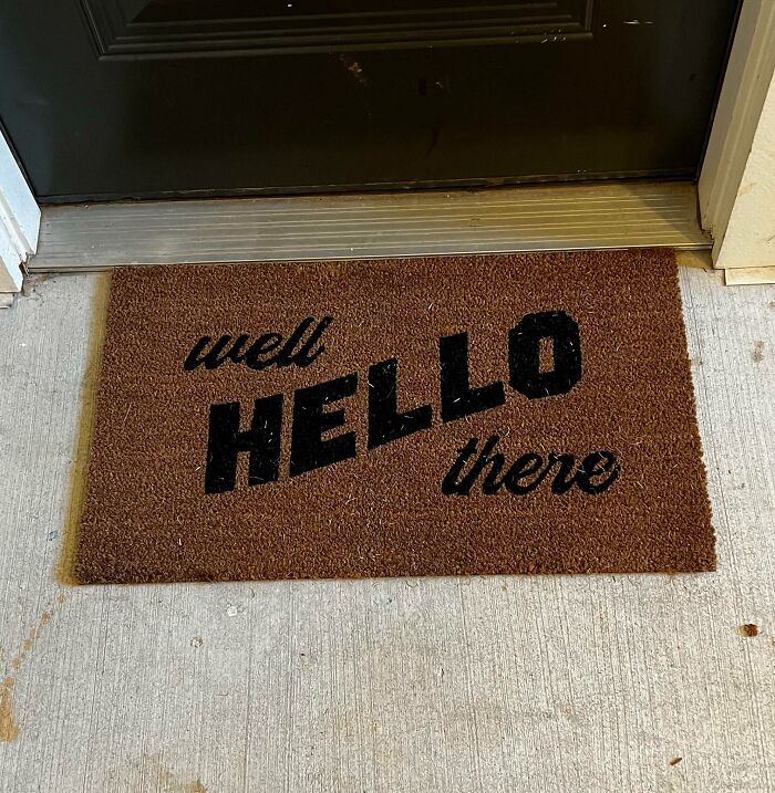 My Neighbors Got A New Doormat