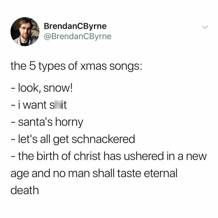 Text meme humorously describing five types of Christmas songs.