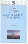 Ernst Jünger, Sulle scogliere di marmo