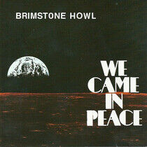 Brimstone Howl - We Came In Peace