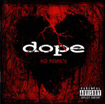 Dope - No Regrets