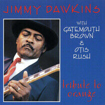 Dawkins, Jimmy - Tribute To Orange