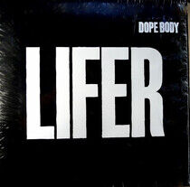 Dope Body - Lifer