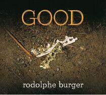 Burger, Rodolphe - Good