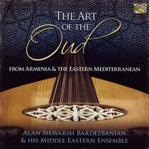 Bardezbanian, Alan Shavarsh - Art of the Oud From..