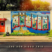 Don Diego Trio - Greetings From Austin