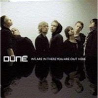 Dúné : We Are in There, You Are out Here (CD)