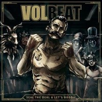 VOLBEAT - SEAL THE DEAL & LET'S BOOGIE (2LP) (Vinyl)