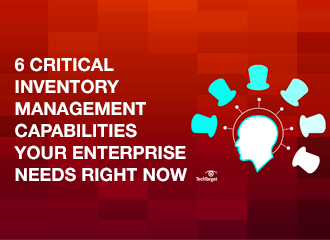 Top Critical inventory management capabilities every enterprise needs right now
