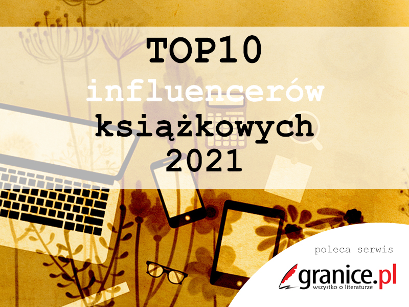 TOP Influencerów książkowych 2021 