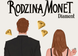 News bbb - &amp;#8222;Diament. Cz 2&amp;#8221; &amp;#8211; finaowa cz &amp;#8222;Rodziny Monet&amp;#8221; autorstwa Weroniki Marczak ju wkrtce w ksigarniach!