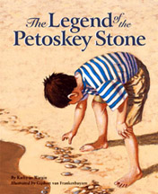 The Legend of the Petoskey Stone